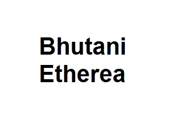 Bhutani Etherea